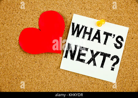 Hand schreiben Bildunterschrift Inspiration zeigen, was das nächste Konzept Bedeutung Was ist die nächste Vervollkommnung Verbesserung Liebe auf Zettel geschrieben, remin Stockfoto