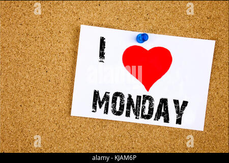 Handschrift Text Inspiration zeigt I Love Happy Monday Konzept bedeutet Grußankündigung Liebe auf Haftnotiz geschrieben, Erinnerung Isolat Stockfoto