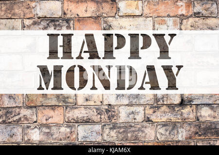 Konzeptionelle Ankündigung Text Inspiration zeigt Happy Monday . Geschäftskonzept für Begrüßungsankündigung, geschrieben auf altem Backsteinhintergrund Stockfoto