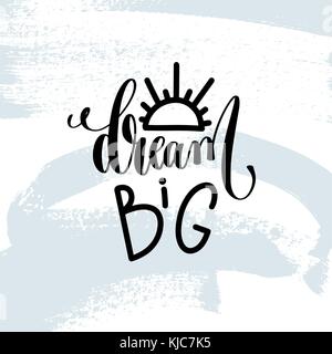 Dream Big-Schriftzug Inschrift auf blauen Pinselstrich Stock Vektor