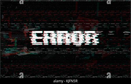 Fehlermeldung, Glitch, system Vector Illustration, schwarz glitch Wirkung Hintergrund. Stock Vektor