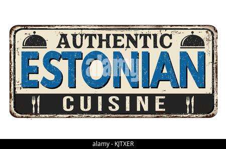 Authentische estnische Küche vintage rostiges Metall Zeichen auf weißem Hintergrund, Vector Illustration Stock Vektor