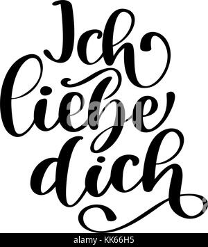 Handschriftlichen Text in Deutsch Ich liebe dich. liebe dich Postkarte. Phrase für Valentines Tag. Tinte Abbildung. Moderne Pinsel Kalligraphie. auf weißem Hintergrund Stock Vektor