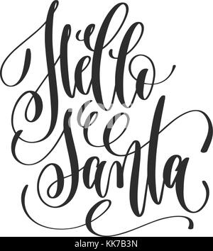 Hallo santa-Schriftzug Inschrift zu Winterurlaub Stock Vektor