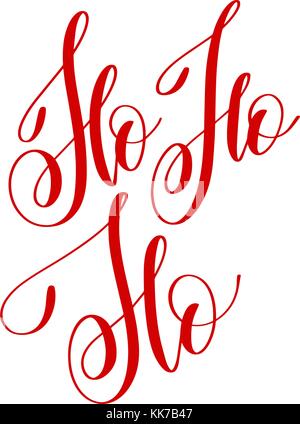 Ho Ho Ho - hand Schriftzug Inschrift zu Winter Urlaub design Stock Vektor