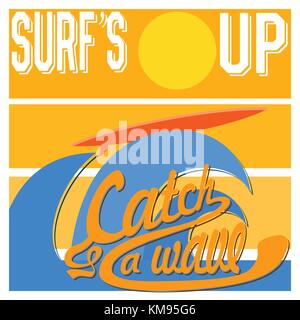 Surf's Up Typografie, t-shirt Druck design Grafiken, Retro Vintage vektor Poster, Abzeichen applique Label. Stock Vektor