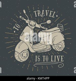 Scooter Motorrad vintage Label, hand Skizze gezeichnet, Grunge texturierte retro Abzeichen, Typografie Design T-Shirt drucken, Vector Illustration. Stock Vektor