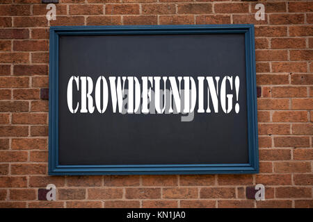 Konzeptionelle Hand schreiben Bildunterschrift Inspiration zeigen Ankündigung Crowdfunding. Business Konzept für Business Fundraising Projektförderung geschrieben Stockfoto