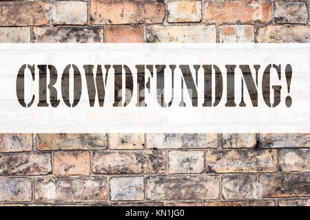 Konzeptionelle Ansage Bildunterschrift Inspiration anzeigen Crowdfunding. Business Konzept für Business Fundraising Projektförderung auf alten Ziegel geschrieben Stockfoto