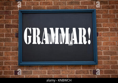 Konzeptionelle Hand schreiben Bildunterschrift angezeigt Ansage Grammatik. Business Konzept für die grundlegenden Regeln der Syntax grammatische Sprache auf P. Stockfoto