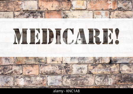 Konzeptionelle Ansage Bildunterschrift inspiration Medicare angezeigt. Business Konzept für umfassende medizinische Versicherung Gesundheit Plan auf Alt bri geschrieben Stockfoto