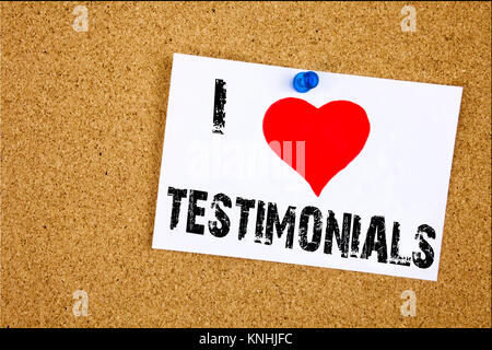 Hand schreiben Bildunterschrift Inspiration zeigen Ich liebe Testimonials Konzept Sinne Verbraucher Anmerkung Meinung liebend auf Zettel geschrieben, Erinnerung iso Stockfoto