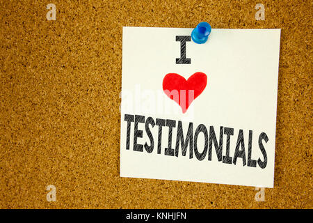 Hand schreiben Bildunterschrift Inspiration zeigen Ich liebe Testimonials Konzept Sinne Verbraucher Anmerkung Meinung liebend auf Zettel geschrieben, Erinnerung iso Stockfoto