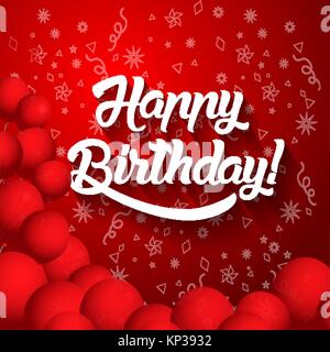 Happy birthday Schriftzug text Vector Illustration. Geburtstag Grußkarte mit roten Ballons Design. Stock Vektor