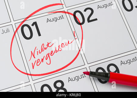 Kalender mit einer Markierung nicht vergessen - 1. August Stockfoto