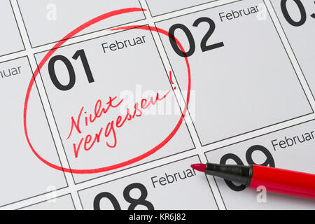 Kalender mit einer Markierung nicht vergessen - Feb 1 Stockfoto