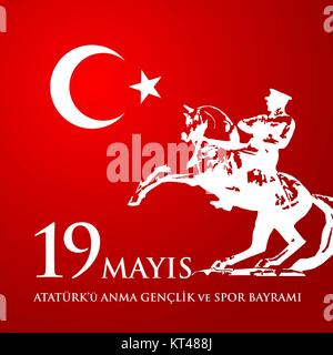 19 Mayis Ataturk'u Anma Genclik Ve Spor Bayrami. Übersetzung aus dem türkischen: 19. Mai Gedenken an Atatürk, Jugend und Sport Tag. Stock Vektor