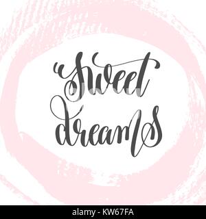 Sweet Dreams - hand Beschriftung Beschriftung Text zum Valentines Tag Stock Vektor
