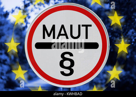 Maut-Schild mit den Abschnitt Schildern und EU-Sternen, EU stoppt deutschen Pkw Pkw-Maut, Maut-Schild Mit der Paragraphenzeichen Und EU-Sterne, EU stoppt Stockfoto