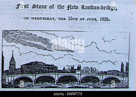 Neue LONDON BRIDGE - ein holzschnitt zum Gedenken an die Grundsteinlegung vom 15. Juni 1825 entworfen von John Rennie (von jolliffe und Banken von Merstham, Surrey) Stockfoto