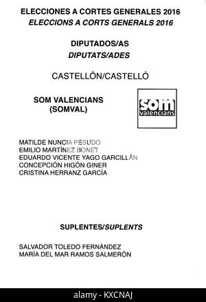 Eine spanische Parlamentswahl 2016 aus Castellón zeigt Som Valencians (SOMVAL), eine regionale politische Gruppe, die am demokratischen Wahlprozess Spaniens beteiligt ist. Stockfoto