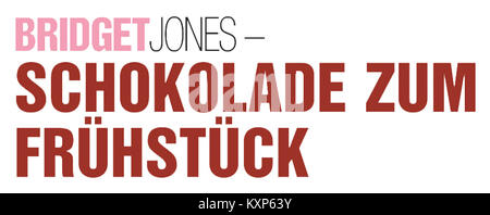 Bridget Jones - Schokolade zum Frühstück Logo Stockfoto