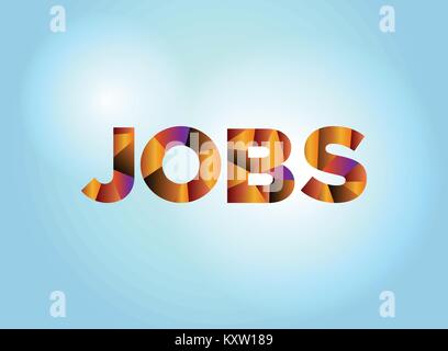 Das Wort JOBS Konzept in bunten fragmentierten Wort Kunst auf einem hellen Hintergrund Abbildung geschrieben. Vector EPS 10 zur Verfügung. Stock Vektor