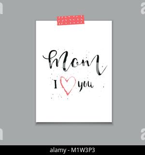 Mama ich liebe dich - Hand gezeichnet Kalligraphie Aufkleber. Urlaub Muttertag Beschriftung für Karte, Poster, Banner, Scrapbook, Home Decor, drucken Textil. Vecto Stock Vektor