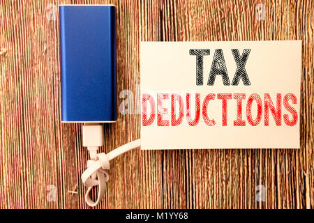 Konzeptionelle Hand schreiben Bildunterschrift Inspiration zeigen Steuerabzüge. Business Konzept für Finanzen eingehenden Steuergelder Abzug auf Haftnotizen n geschrieben Stockfoto