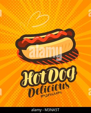 American Hot Dog, Fast food Poster. Pop Art retro Comic Stil. Cartoon Vector Illustration Stock Vektor