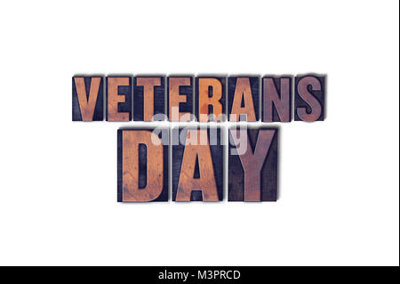 Die worte Veterans Day Konzept und Thema in vintage Holz- Buchdruck Typ auf einem weißen Hintergrund. Stockfoto