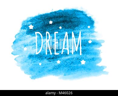 Traum Wort mit Sternen auf Hand gezeichnet Aquarell Pinsel Farbe Hintergrund. Vector Illustration Stock Vektor