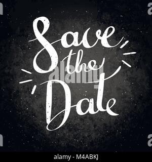 Datum speichern. Hand gezeichnet Vektor Schriftzug Phrase. Moderne motivierender Kalligraphie Dekor für Wand, Poster, Drucke, Karten, T-Shirts und andere Stock Vektor