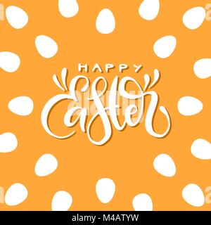 Kalligraphische Inschrift der Frohe Ostern auf dem orangen Hintergrund mit Eiern Muster. Vektor Banner. Stock Vektor