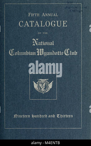 Die jährlichen Katalog der nationalen kolumbianischen Wyandotte Club (1909) (18397499806) Stockfoto