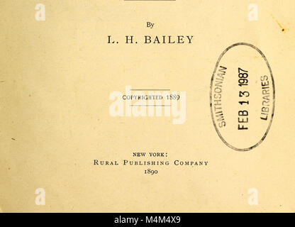 Die Annals of Horticulture in North America, die 1889 veröffentlicht wurde, liefert einen umfassenden Überblick über Ereignisse und Fortschritte im Gartenbau und enthält Berichte über Pflanzenanbau, Gartentechniken und landwirtschaftlichen Fortschritt im Laufe des Jahres. Stockfoto