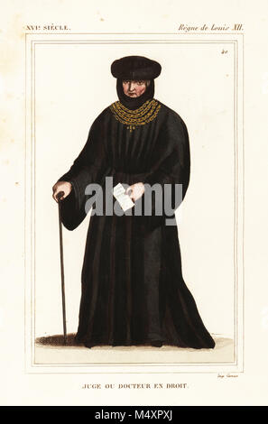 Richter oder Doktor der Rechtswissenschaften, Juge ou Docteur en droit, 16. Jahrhundert Frankreich. Papierkörbe Lithographie nach einer Miniatur der Hof von König Ludwig XII. in Roger de Gaignieres' portfolio VII 144 von Le Bibliophile Jakob aka Paul Lacroix's Kostüme Historiques de la France (Historische Kostüme von Frankreich), Verwaltung de Librairie, Paris, 1852. Stockfoto