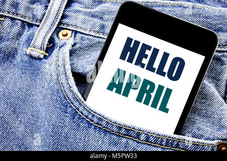 Konzeptionelle Hand schreiben Bildunterschrift Inspiration angezeigt Hallo April. Geschäftskonzept für den Frühling Willkommen Geschrieben Handy, handy platziert Stockfoto