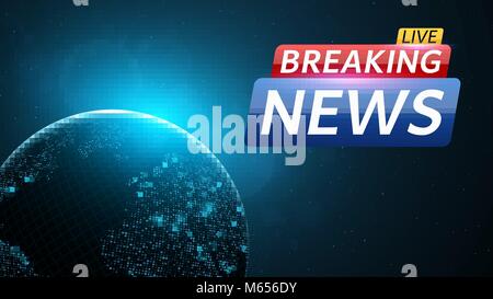 Breaking News leben. Zusammenfassung Hintergrund mit einem leuchtenden blauen Planeten Erde. Technologie und Business. Live im TV. Platz und Sterne. Vector Illustration Stock Vektor