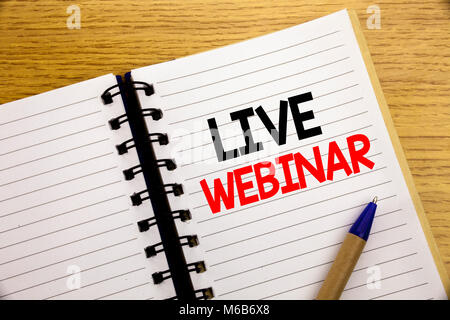 Wort, Schrift, Live Webinar. Business Konzept für Business Web E-Learning auf Notepad mit Platz am alten Holz Hintergrund mit Kugelschreiber Marker geschrieben Stockfoto
