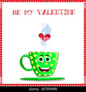 My Valentine Grußkarte mit cute cartoon Kaffeebecher Charakter mit lustigen lächelndes Gesicht, Herz in Dampf- und eleganten herzen Rahmen auf weißen, backgro Stock Vektor