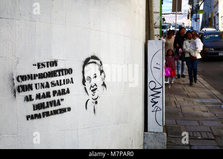 Graffiti mit angeblichen Zitat von Papst Franziskus unterstützt die Forderung gegen Bolivien Chile für souveränen Zugang zur Pacific Coast, La Paz, Bolivien Stockfoto