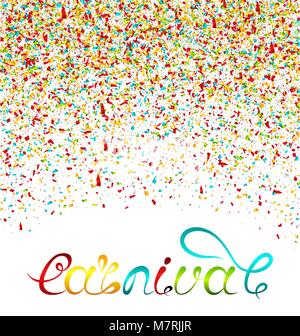 Handgezeichneten Schriftzug für Karneval Party mit bunten Konfetti. Poster, Karten, Banner, Template Stock Vektor
