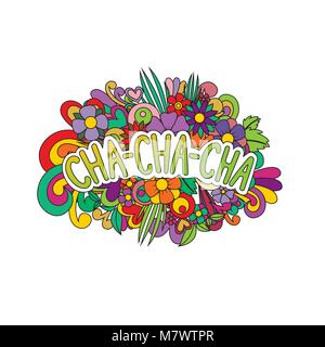Cha-cha-cha Zen verwirren. Doodle Muster mit Blumen und Text für die Partner tanzen. Vector Illustration. Stock Vektor