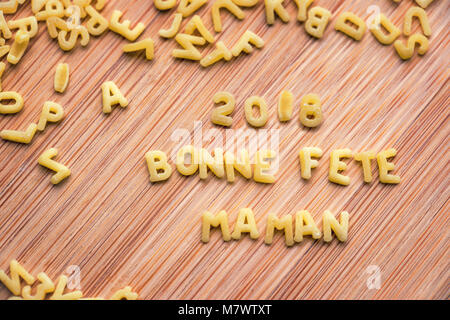 Pasta bildet der Text 2018 Bonne Fete Maman, Sinne glücklich Muttertag in französischer Sprache Stockfoto