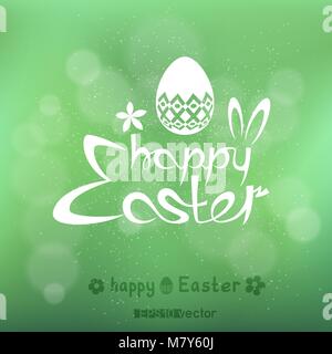 Frohe Ostern Text auf grünem Hintergrund verschwommen Bokeh. Natur Frühling Urlaub Eier mit einem Muster, Hasenohren und weißen Nachricht natürliche Kulisse Stock Vektor