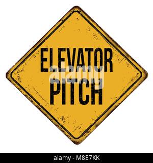 Elevator Pitch vintage rostiges Metall Zeichen auf weißem Hintergrund, Vector Illustration Stock Vektor