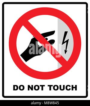 Hohe Spannung im Inneren nicht öffnen, hohe Spannung innerhalb der fernhalten, nicht berühren. Nicht berühren. Vector Illustration auf weißen isoliert. Verboten Warnung b Stock Vektor