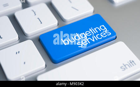 Budgetierung Dienstleistungen - Meldung über die blaue Taste auf der Tastatur. 3D. Stockfoto