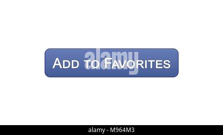 Zu Favoriten web interface Button violette Farbe, Lesezeichen- Service, Auswahl, Filmmaterial Stockfoto